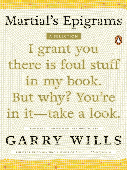 Title details for Martial's Epigrams by Garry Wills - Available
